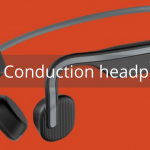 Bone- Conduction headphones