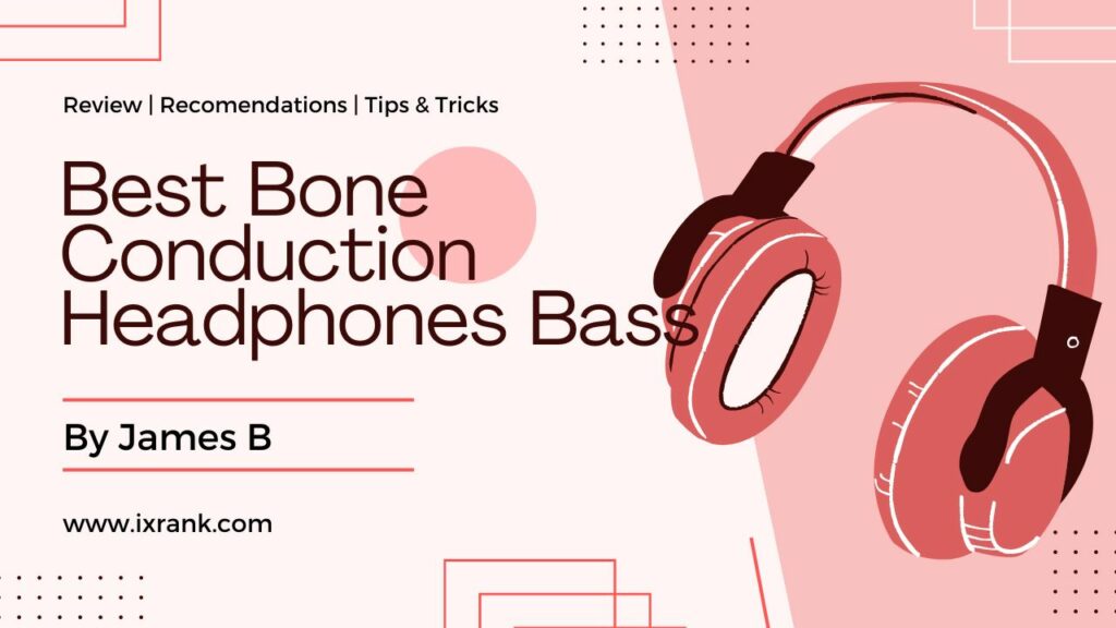 Best Bone Conduction Headphones Bass